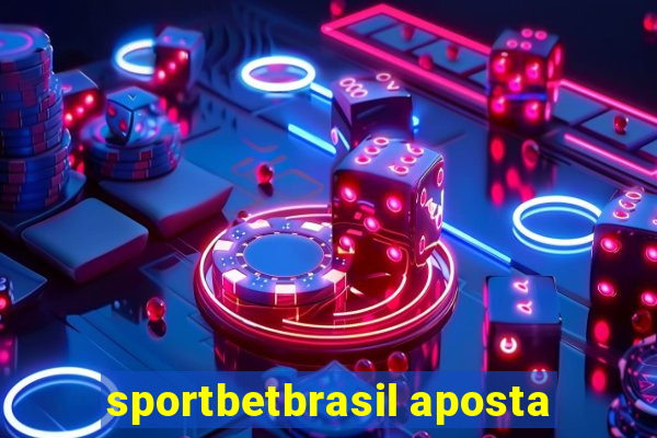 sportbetbrasil aposta